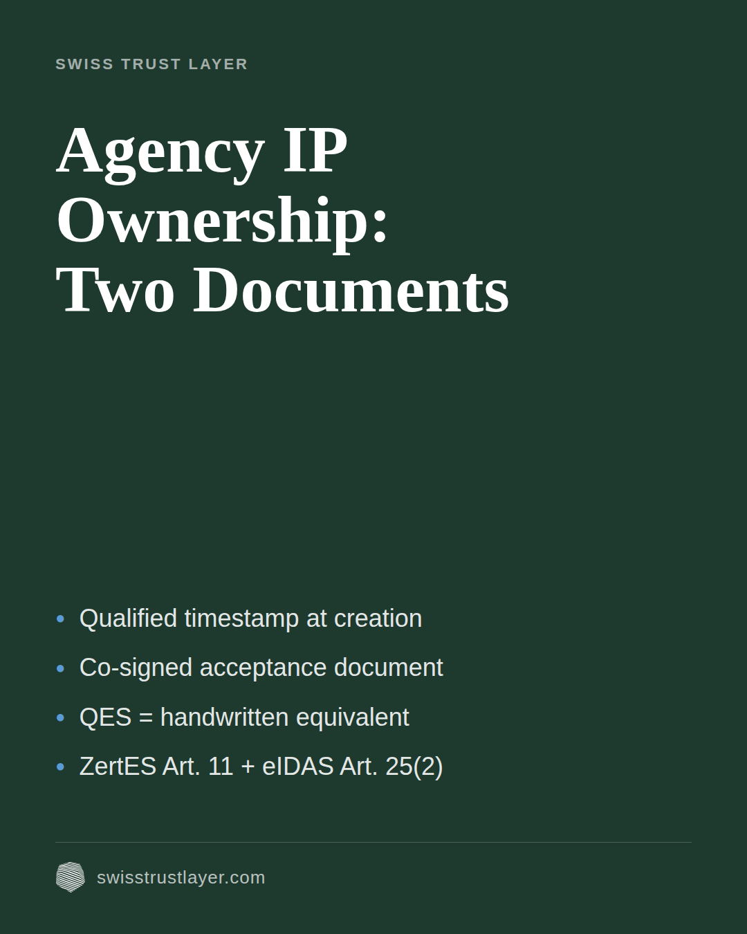 For agencies: prove you authored the work and get clean client sign-off — Swiss Trust Layer