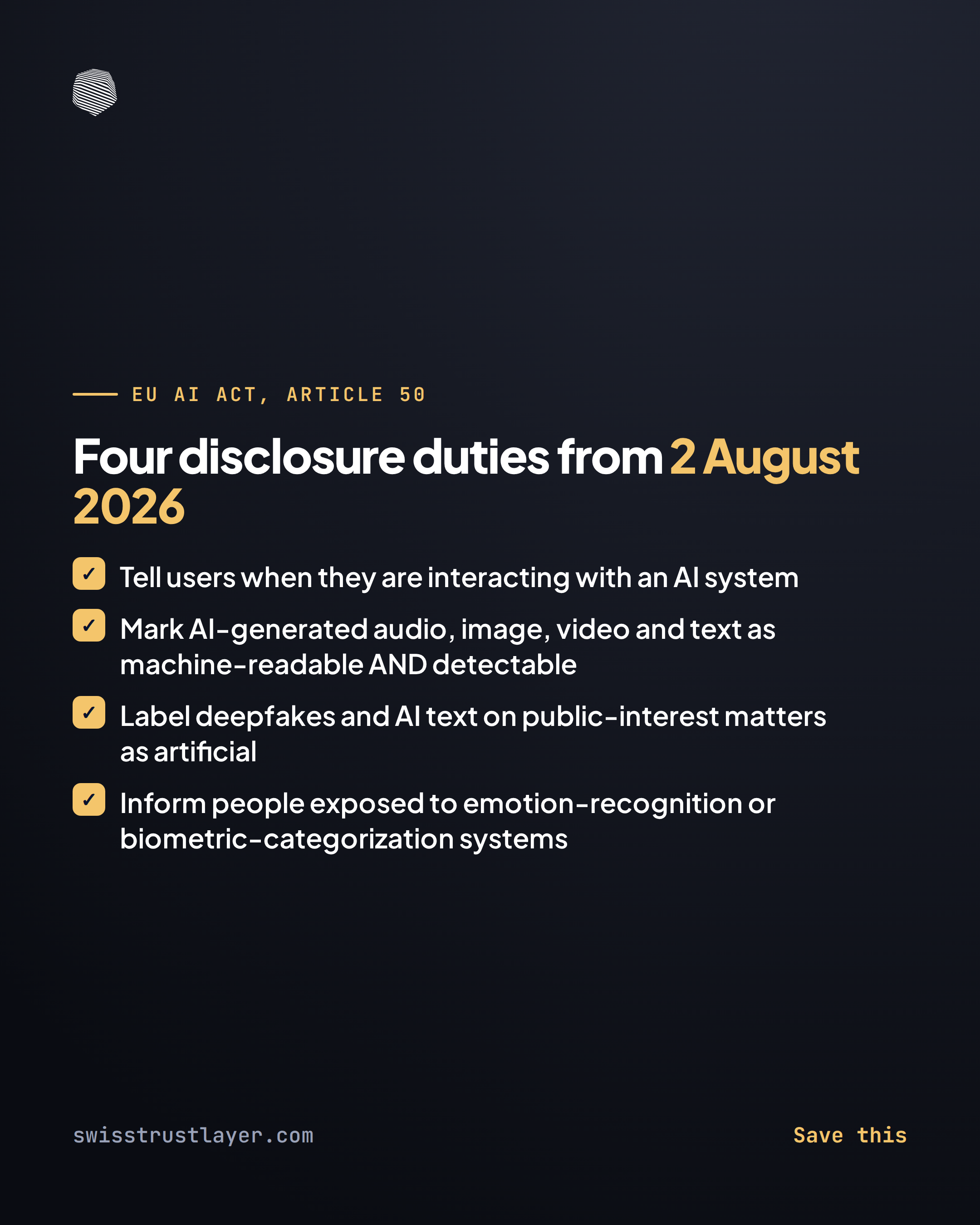 The EU AI Act, Article 50: what 'AI content transparency' means from August 2026 — Swiss Trust Layer